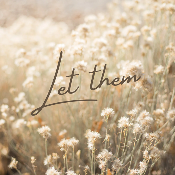 Let Them